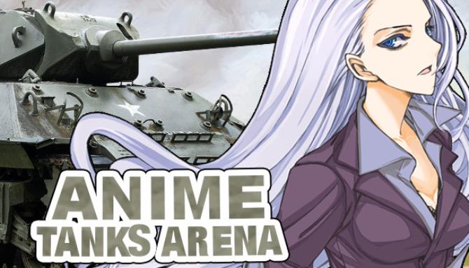 Anime Tanks Arena Free Download