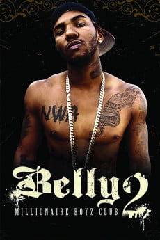 Belly 2: Millionaire Boyz Club Free Download