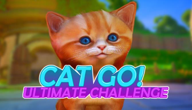 Cat Go! Ultimate Challenge Free Download
