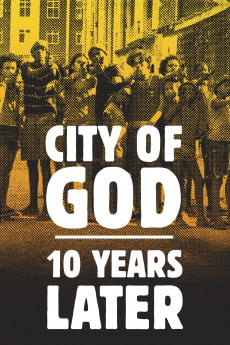 City of God: 10 Years Later Free Download