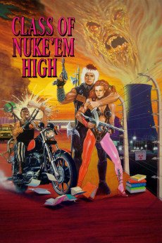Class of Nuke ‘Em High Free Download