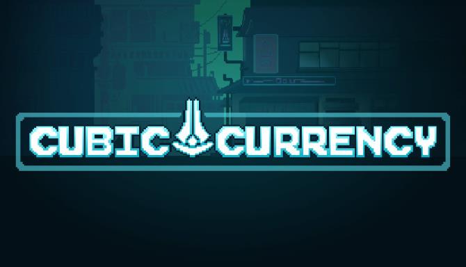 Cubic Currency Free Download