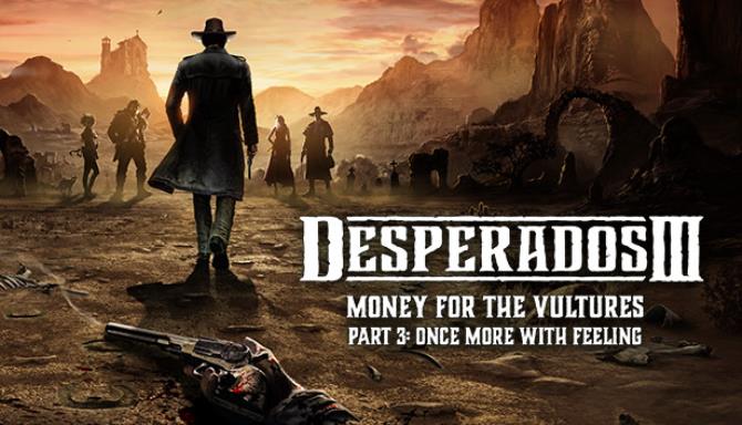 Desperados III Money for the Vultures Update v1 5 8-CODEX Free Download