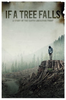 If a Tree Falls: A Story of the Earth Liberation Front Free Download