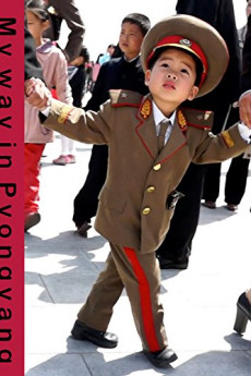 My Way in Pyongyang Free Download
