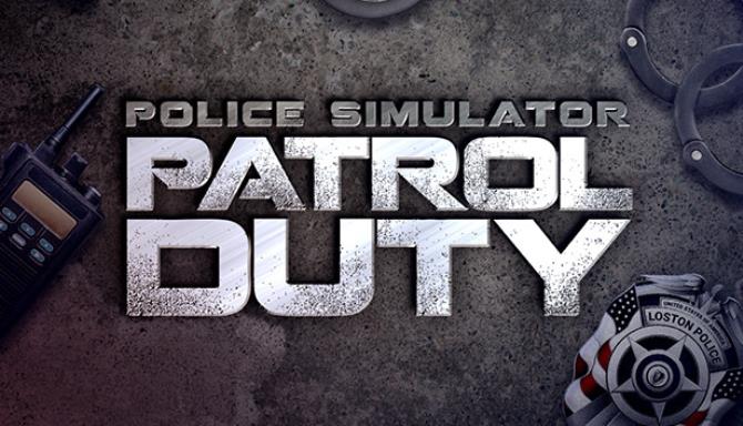 Police Simulator Patrol Duty-CODEX Free Download