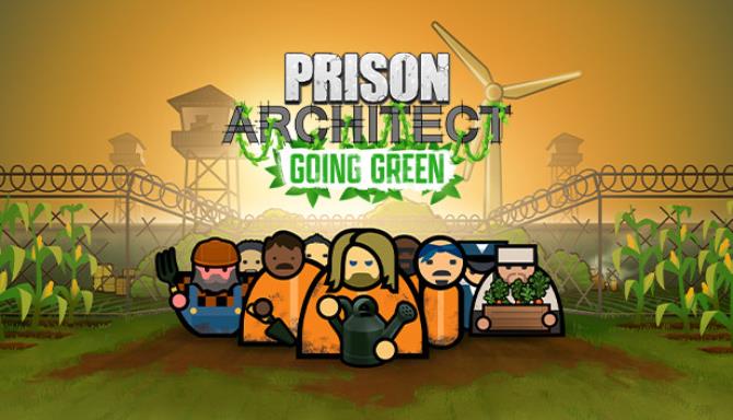 Prison Architect Going Green-Razor1911 Free Download