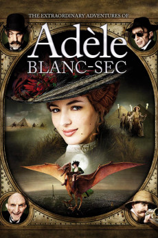 The Extraordinary Adventures of Adèle Blanc-Sec Free Download