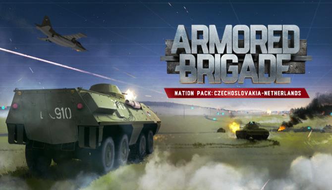 Armored Brigade Nation Pack Czechoslovakia Netherlands-SKIDROW Free Download
