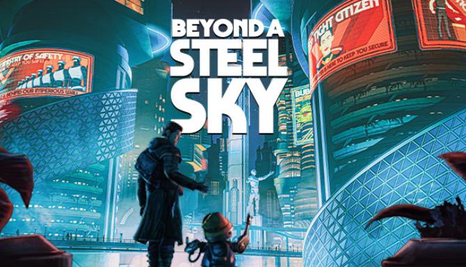 Beyond a Steel Sky v1 327878 REPACK-SKIDROW Free Download