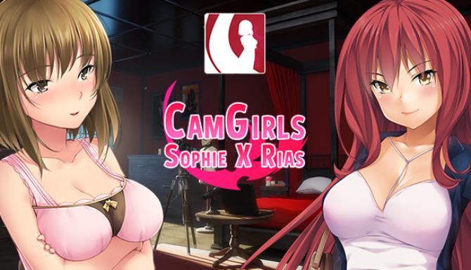 CamGirls: Sophie X Rias Free Download