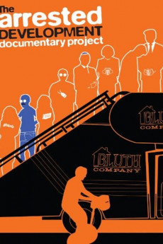 The Arrested Development Documentary Project Free Download