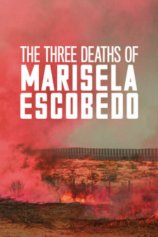 The Three Deaths of Marisela Escobedo Free Download