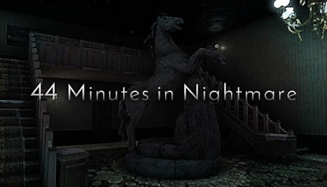 44 Minutes In Nightmare-SKIDROW Free Download