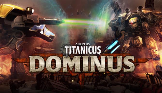 Adeptus Titanicus Dominus-GOG Free Download