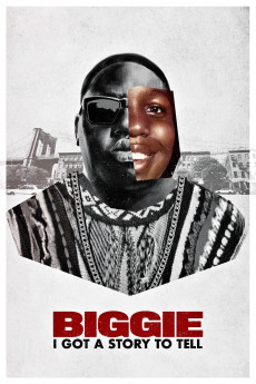 Biggie: I Got a Story to Tell Free Download