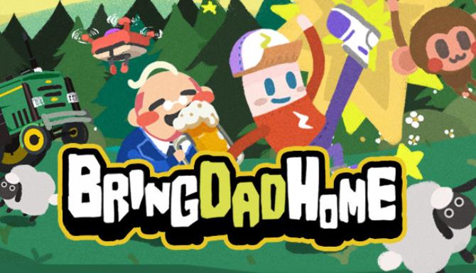 Bring Dad Home Free Download