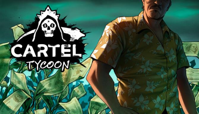 Cartel Tycoon-GOG Free Download