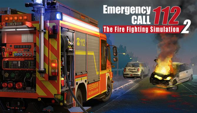 Emergency Call 112 The Fire Fighting Simulation 2-SKIDROW Free Download