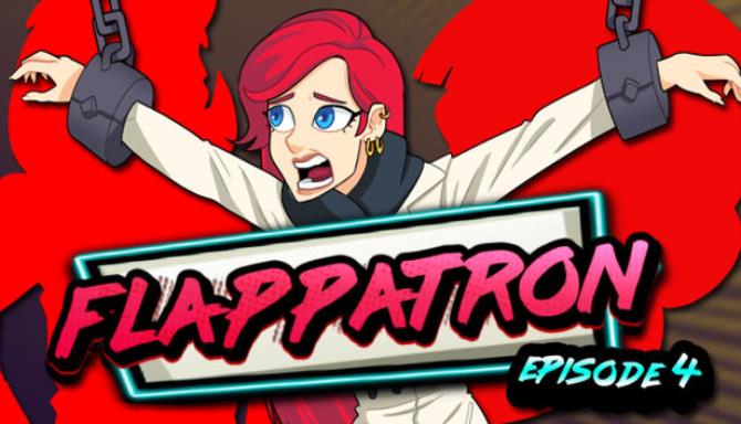 Flappatron Episode 4-PLAZA