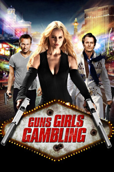 Guns, Girls and Gambling Free Download
