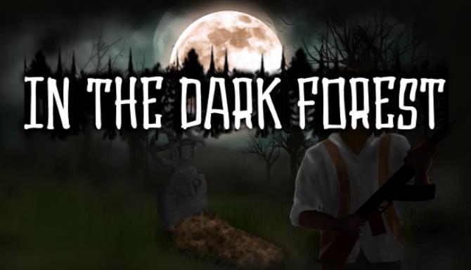 In the dark forest-DARKZER0 Free Download