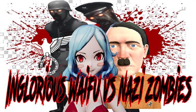 Inglorious Waifu VS Nazi Zombies-TiNYiSO Free Download