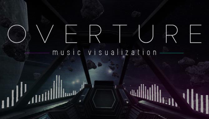 Overture Music Visualization-TiNYiSO Free Download