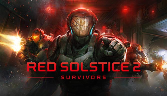 Red Solstice 2: Survivors Free Download