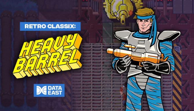 Retro Classix Heavy Barrel-GOG Free Download