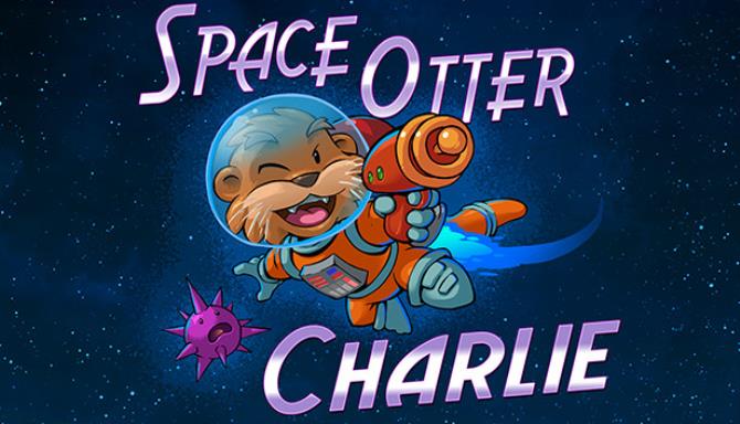 Space Otter Charlie-DARKZER0 Free Download