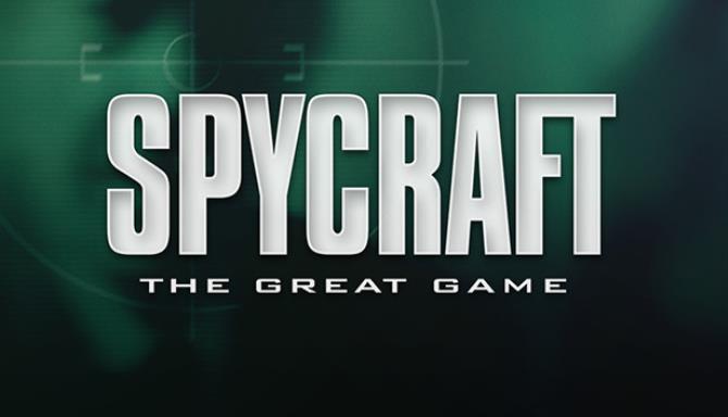 Spycraft: The Great Game Free Download