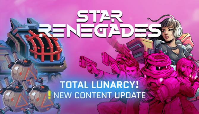 Star Renegades Total Lunarcy PROPER-SKIDROW Free Download