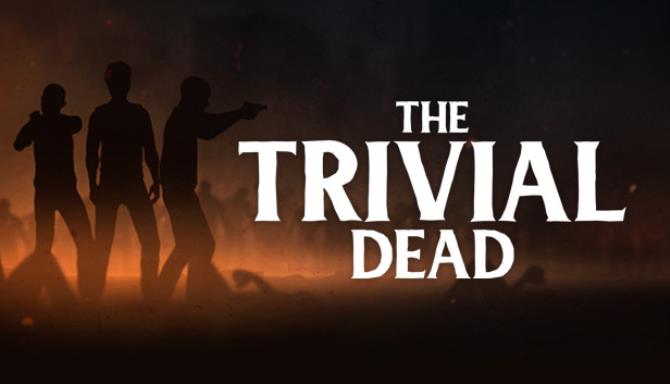 The Trivial Dead-TiNYiSO Free Download