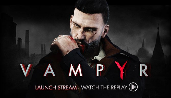 Vampyr v1.1.7-GOG Free Download