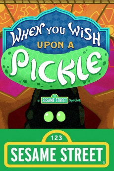 When You Wish Upon a Pickle: A Sesame Street Special Free Download
