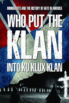 Who Put the Klan Into Ku Klux Klan Free Download