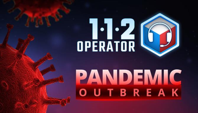 112 Operator Pandemic Outbreak-CODEX Free Download