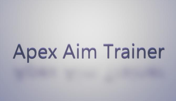 Apex Aim Trainer Free Download