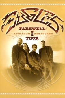 Eagles: The Farewell 1 Tour – Live from Melbourne Free Download