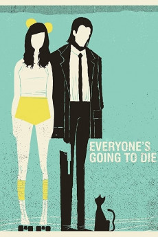 Everyone’s Going to Die Free Download