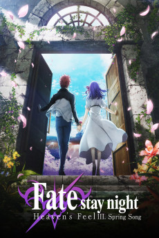 Gekijouban Fate/Stay Night: Heaven’s Feel – III. Spring Song Free Download