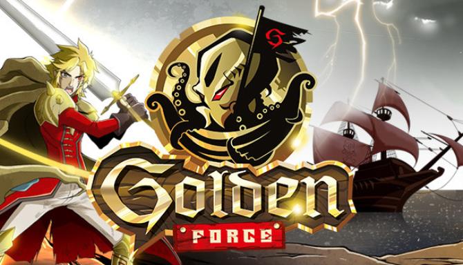 Golden Force Free Download