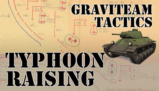 Graviteam Tactics Typhoon Rising-SKIDROW Free Download