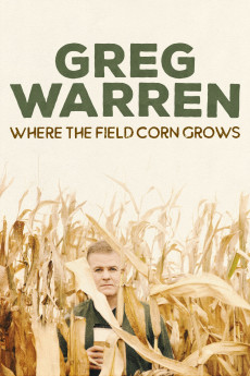 Greg Warren: Where the Field Corn Grows Free Download