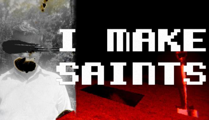 I Make Saints Steam Edition-DARKZER0 Free Download