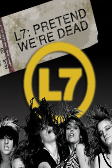 L7: Pretend We’re Dead Free Download