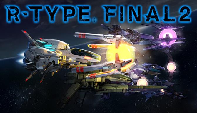 R Type Final 2-CODEX Free Download