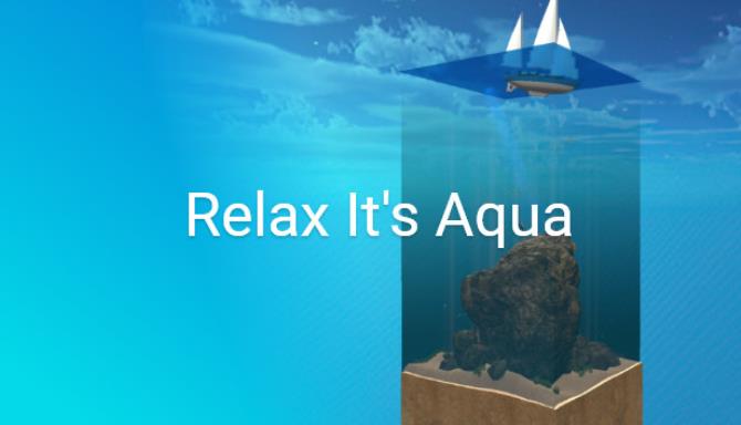 Relax Its Aqua-DARKSiDERS Free Download