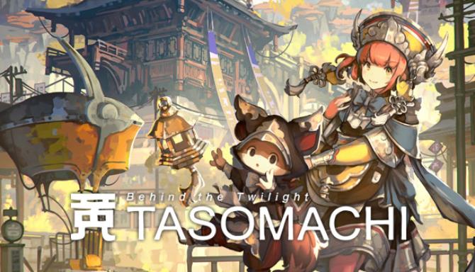 TASOMACHI Behind the Twilight-GOG Free Download